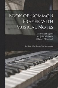 bokomslag Book of Common Prayer With Musical Notes