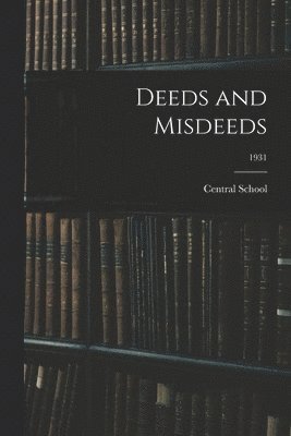 Deeds and Misdeeds; 1931 1