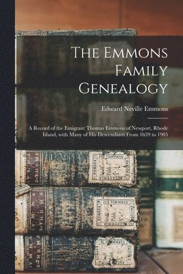 The Emmons Family Genealogy 1