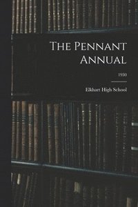 bokomslag The Pennant Annual; 1930