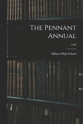 bokomslag The Pennant Annual; 1930