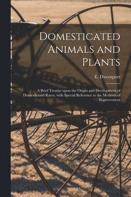 Domesticated Animals and Plants 1