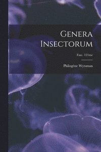 bokomslag Genera Insectorum; fasc. 121me