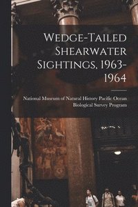 bokomslag Wedge-tailed Shearwater Sightings, 1963-1964