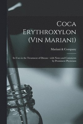 Coca Erythroxylon (Vin Mariani) 1