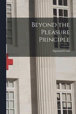 Beyond the Pleasure Principle 1