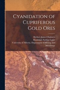 bokomslag Cyanidation of Cupriferous Gold Ores