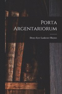 bokomslag Porta Argentariorum