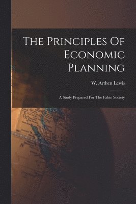 The Principles Of Economic Planning 1