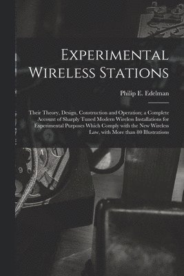 Experimental Wireless Stations