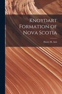 bokomslag Knoydart Formation of Nova Scotia [microform]