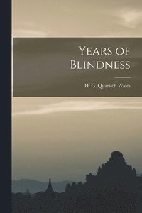 bokomslag Years of Blindness