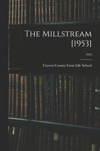 bokomslag The Millstream [1953]; 1953