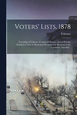 bokomslag Voters' Lists, 1878 [microform]