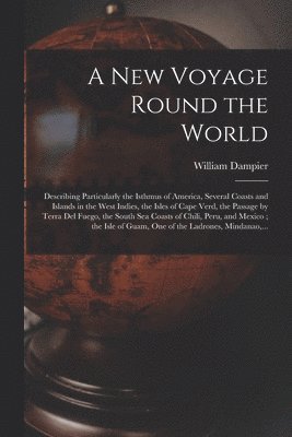 New Voyage Round the World [microform]