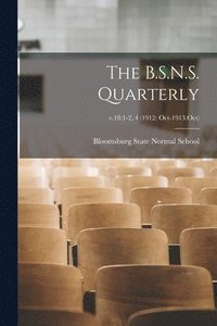 bokomslag The B.S.N.S. Quarterly; v.18
