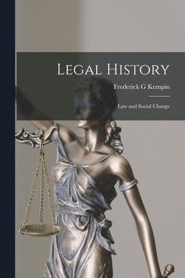 Legal History; Law and Social Change 1