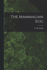bokomslag The Mammalian Egg