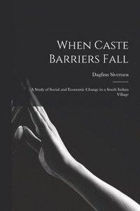 bokomslag When Caste Barriers Fall