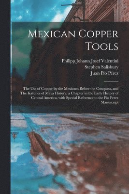 Mexican Copper Tools 1