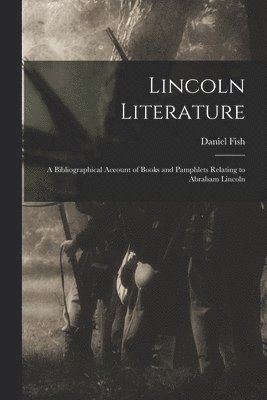 bokomslag Lincoln Literature