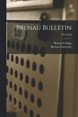 bokomslag Brenau Bulletin; 1913-1914