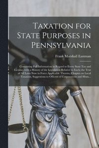 bokomslag Taxation for State Purposes in Pennsylvania