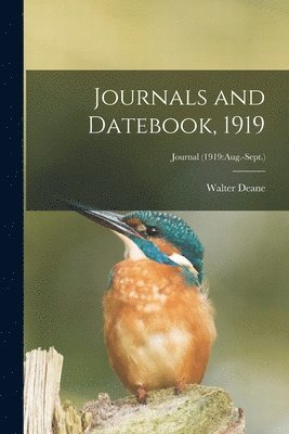 Walter Deane - Journals and Datebook, 1919; Journal (1919, Häftad