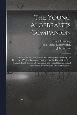 Daniel Fenning, John Adams Library (Boston Public Lib, John Adams - Young Algebraist's Companion, Häftad