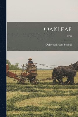 Oakleaf; 1938 1