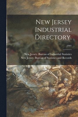 New Jersey Industrial Directory.; 1901 1