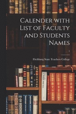 bokomslag Calender With List of Faculty and Students Names; 1