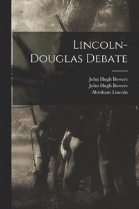 bokomslag Lincoln-Douglas Debate
