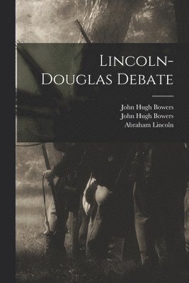 Lincoln-Douglas Debate 1