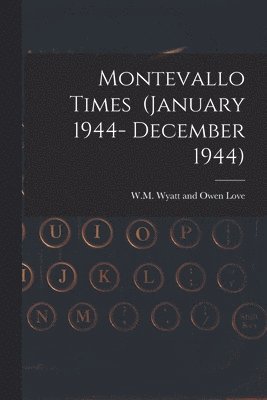 Montevallo Times (January 1944- December 1944) 1