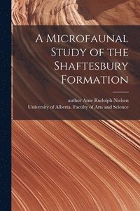 bokomslag A Microfaunal Study of the Shaftesbury Formation