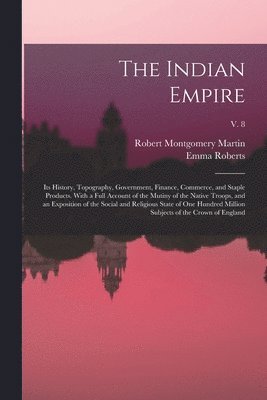 Robert Montgomery ?- Martin, Emma ?- Roberts - Indian Empire, Häftad