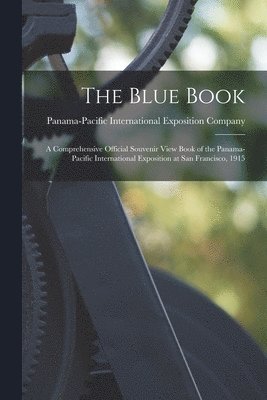 Panama-Pacific International Exposition - Blue Book, Häftad