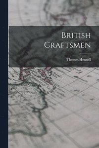 bokomslag British Craftsmen