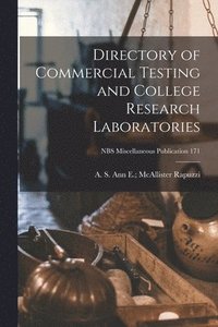 bokomslag Directory of Commercial Testing and College Research Laboratories; NBS Miscellaneous Publication 171