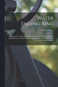 bokomslag Water Engineering [electronic Resource]