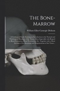 bokomslag The Bone-marrow