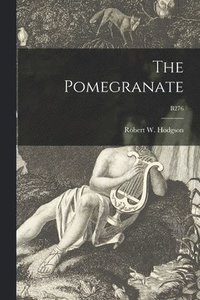 bokomslag Pomegranate; B276