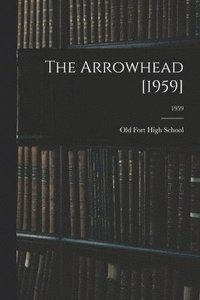 bokomslag The Arrowhead [1959]; 1959