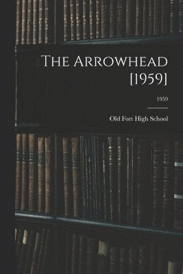 bokomslag The Arrowhead [1959]; 1959