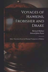 bokomslag Voyages of Hawkins, Frobisher and Drake