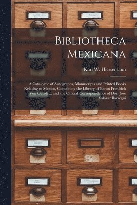 Bibliotheca Mexicana 1