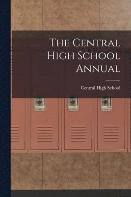 bokomslag Central High School Annual