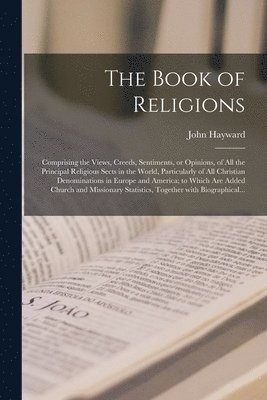 The Book of Religions [microform] 1