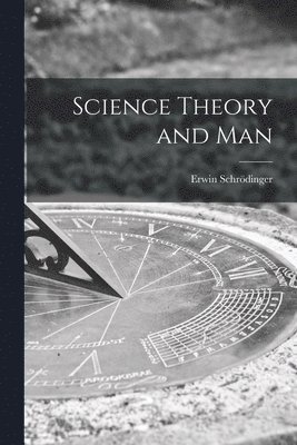 Science Theory and Man, Häftad